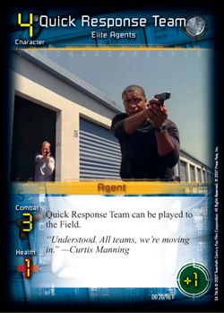 Quick Response Team (Elite Agents)